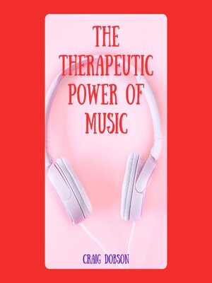 cover image of The Therapeutic Power of Music
